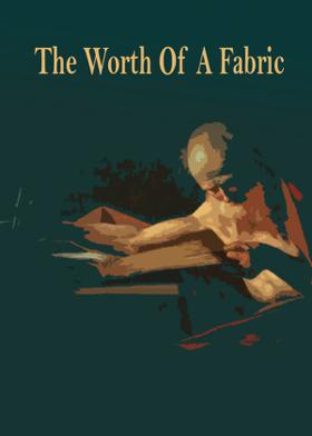 The Worth Of A Fabric
