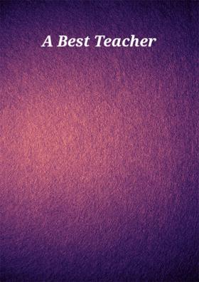 The  Best Teacher