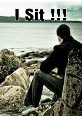 I Sit !!!