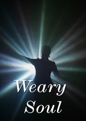 Weary Soul