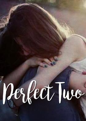 Perfect Two