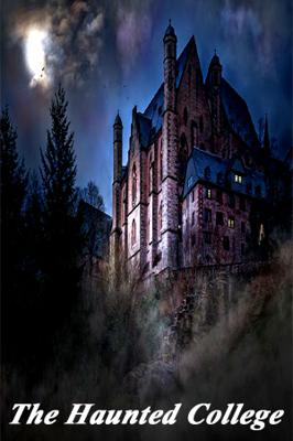 The Haunted College