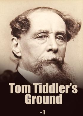 Tom Tiddler’s Ground - 1
