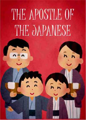 THE APOSTLE OF THE JAPANESE