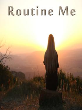Routine Me