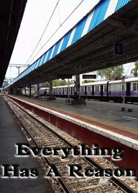 Everything Has A Reason