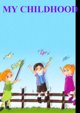 My Childhood