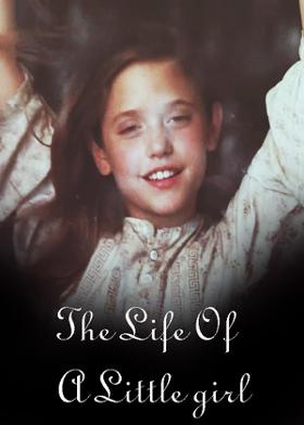 The Life Of A Little girl