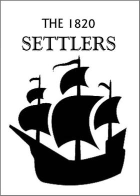THE 1820 SETTLERS