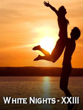 White Nights - XXIII