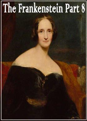 The Frankenstein Part 8