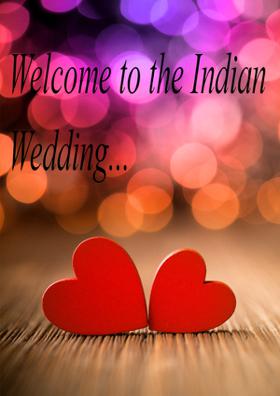 Welcome To The Indian Wedding