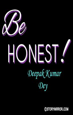Be Honest