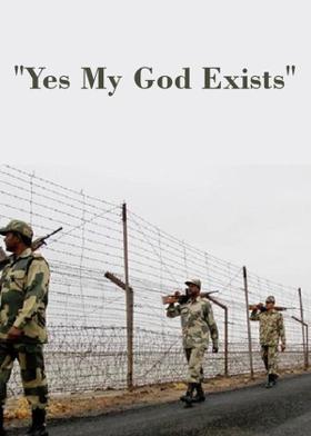 "Yes My God Exists"