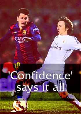 'Confidence' says it all