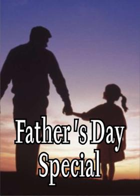 Father 's Day Special