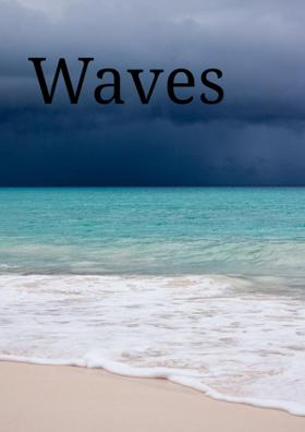 Waves