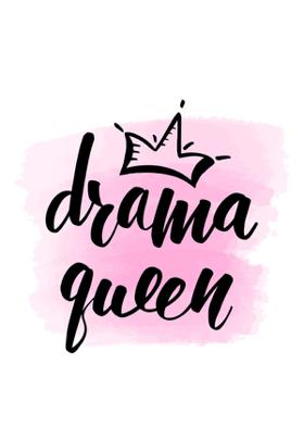 Drama Queen