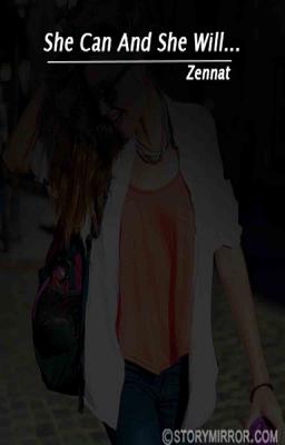 She Can And She Will...