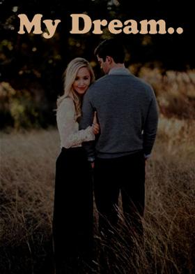 My Dream..