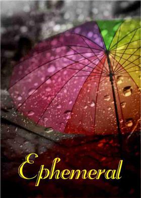 EPHEMERAL