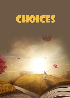 Choices