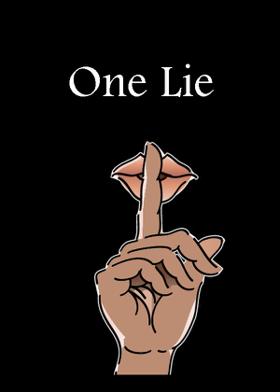One Lie