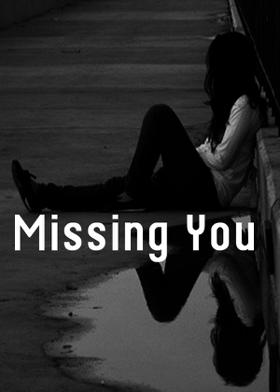 Missing You