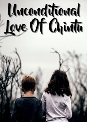 Unconditional Love Of Chintu
