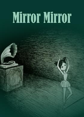 Mirror Mirror