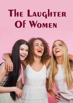 The Laughter Of Women