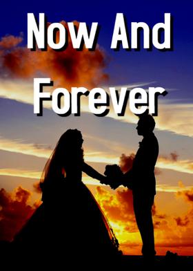 Now And Forever
