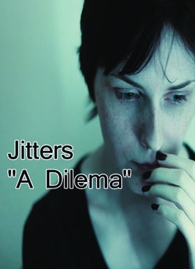 Jitters "A Dilema"