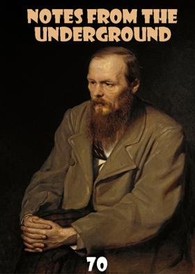 Notes From The Underground 70