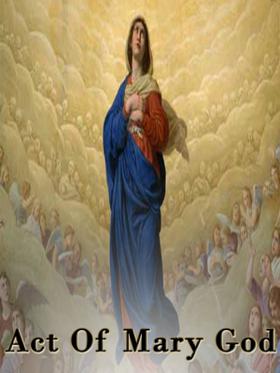 Act Of Mary God