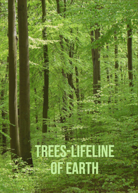 TREES-LIFELINE OF EARTH