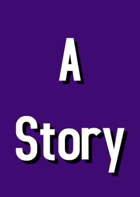 A Story