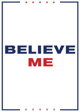 Believe Me