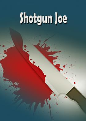 Shotgun Joe