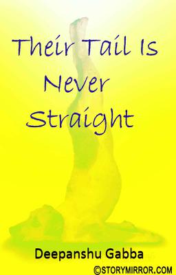 Their Tail Is Never Straight