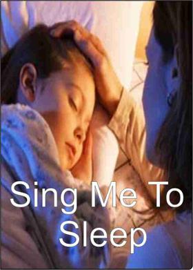 Sing Me To Sleep