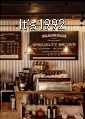 It’s 1992