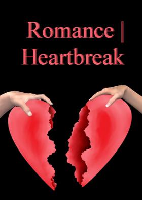 Romance | Heartbreak