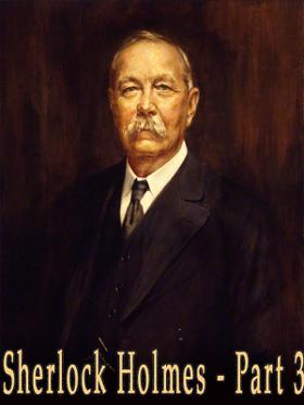 Sherlock Holmes - Part 3