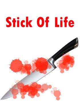Stick Of Life