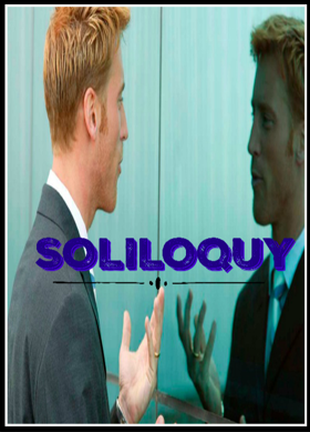 SOLILOQUY
