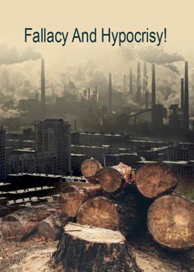 Fallacy And Hypocrisy!