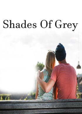 Shades Of Grey