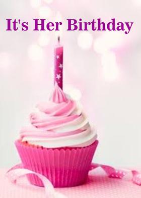 It's Her Birthday