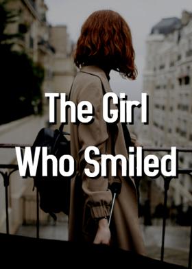 The Girl Who Smiled